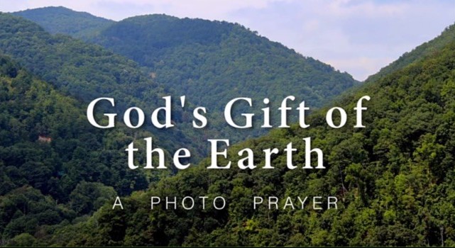 God’s Gift of the Earth: A Photo Prayer