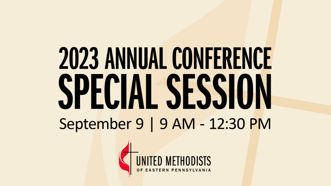 Eastern PA Conference of the UMC Making disciples of Jesus Christ for